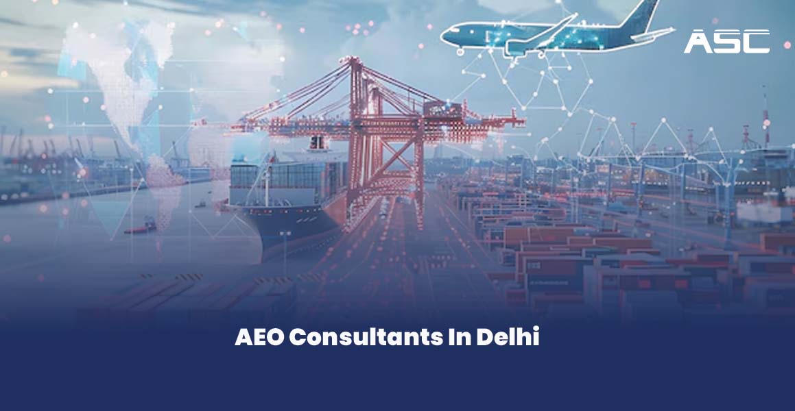 AEO Certification in Delhi